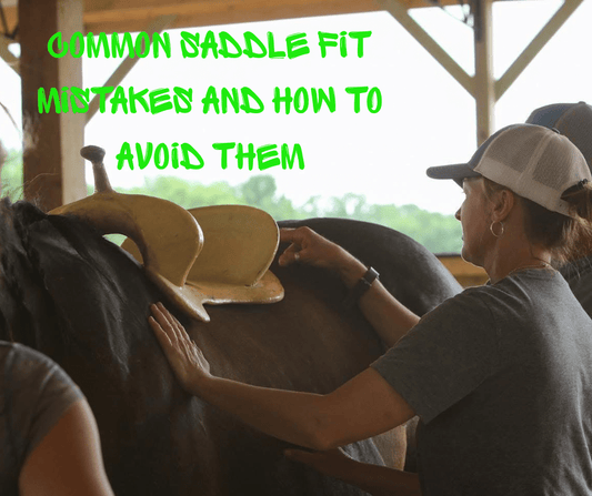 Common Saddle Fit Mistakes and How to Avoid Them - bar3H Equine