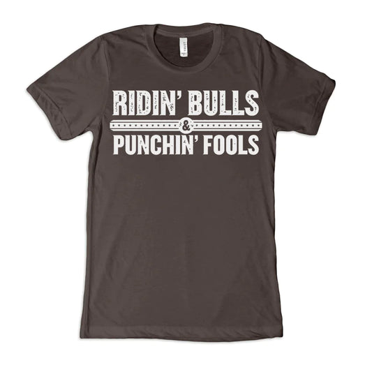 Ridin' Bulls & Punchin' Fools Tee - Dale Brisby